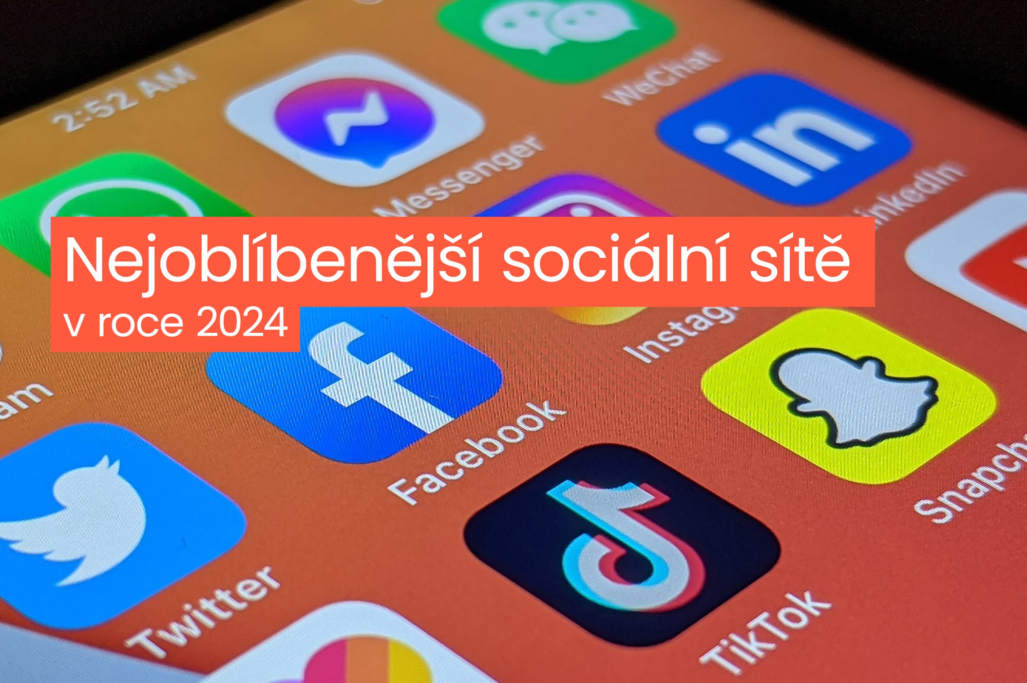 nejobl&iacute;beněj&scaron;&iacute; soci&aacute;ln&iacute; s&iacute;tě v roce 2024